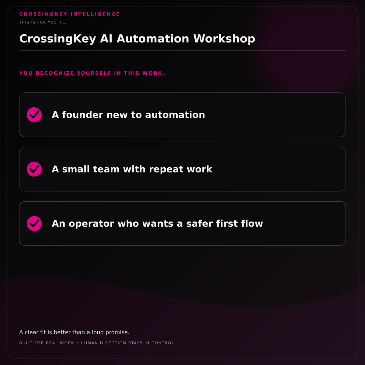 CrossingKey AI Automation Workshop — This Is for You If