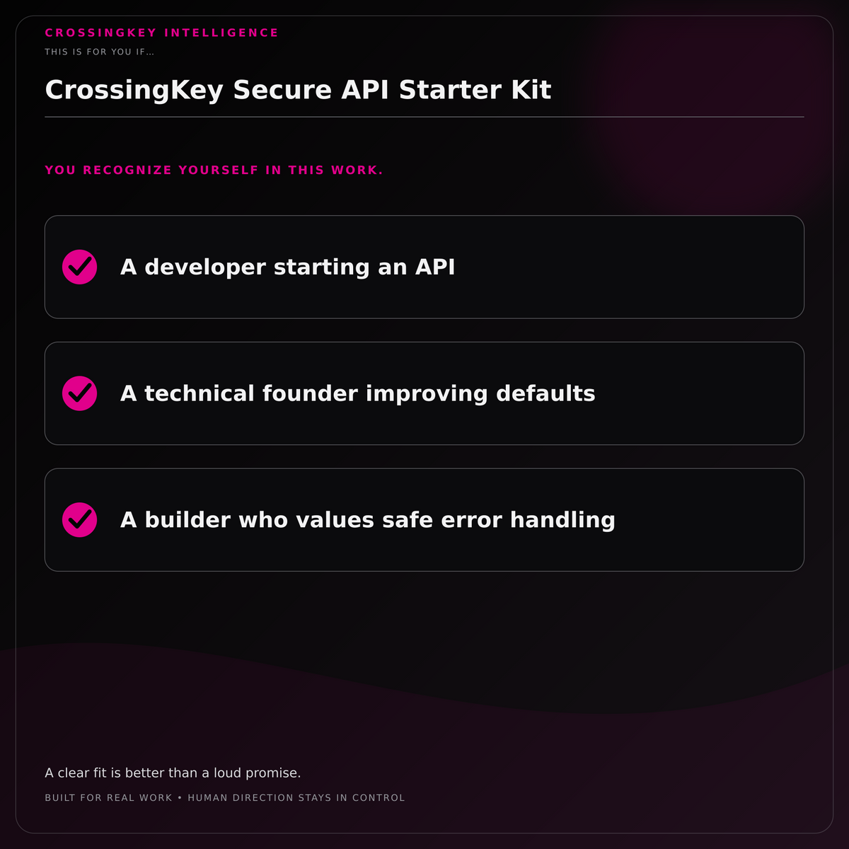 CrossingKey Secure API Starter Kit — This Is for You If