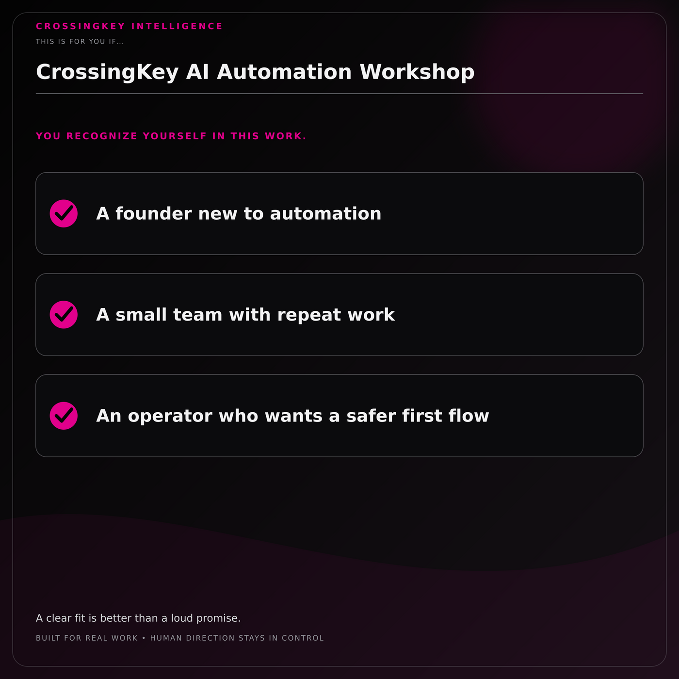 CrossingKey AI Automation Workshop — This Is for You If