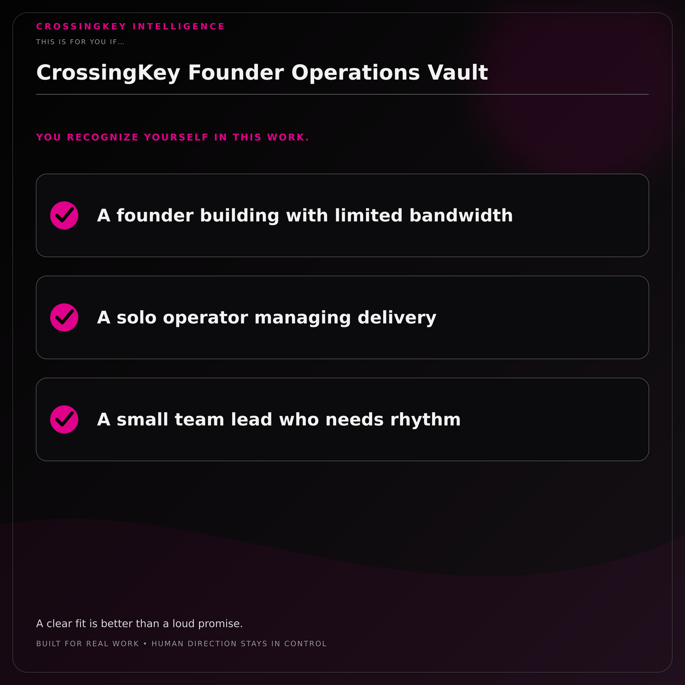CrossingKey Founder Operations Vault — This Is for You If