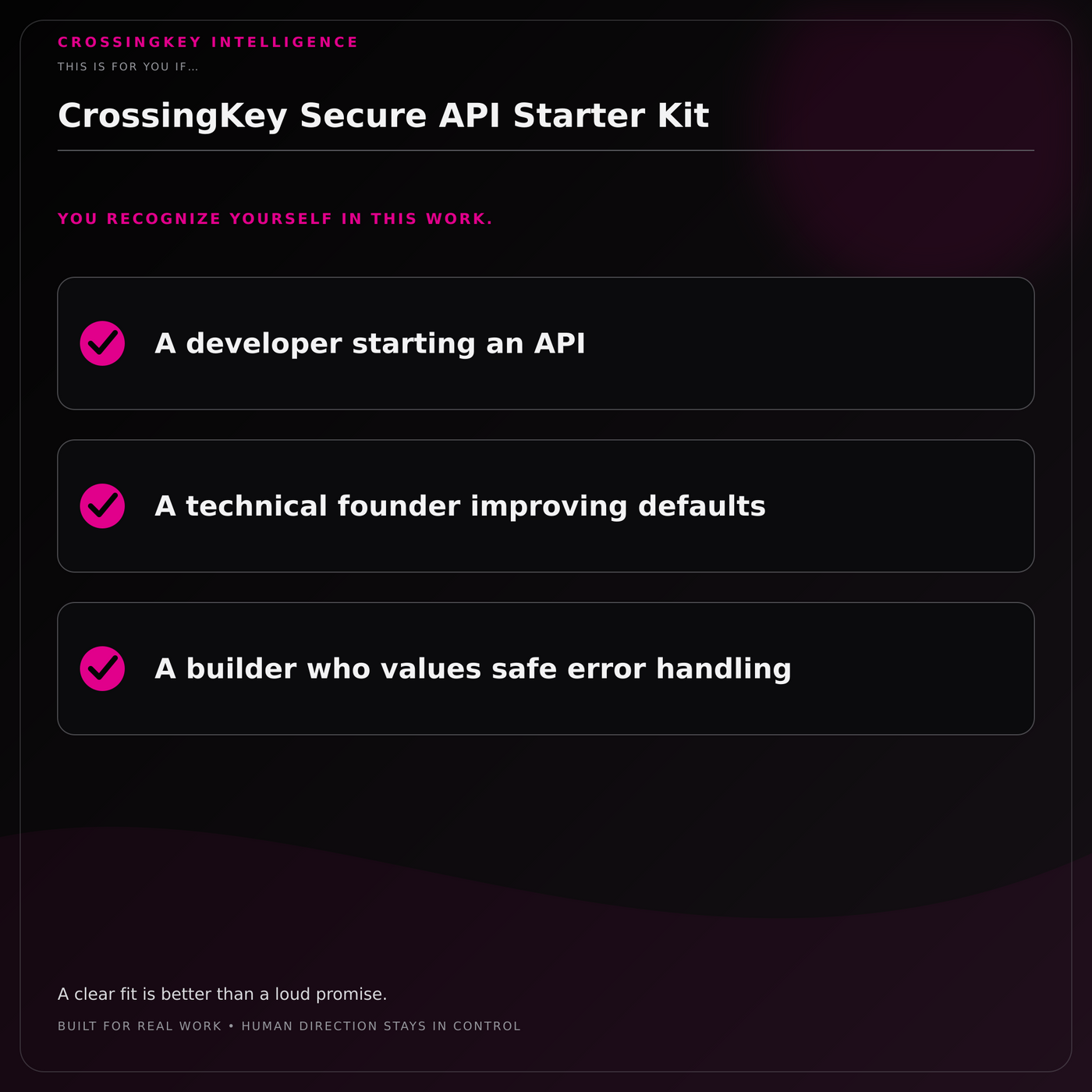 CrossingKey Secure API Starter Kit — This Is for You If