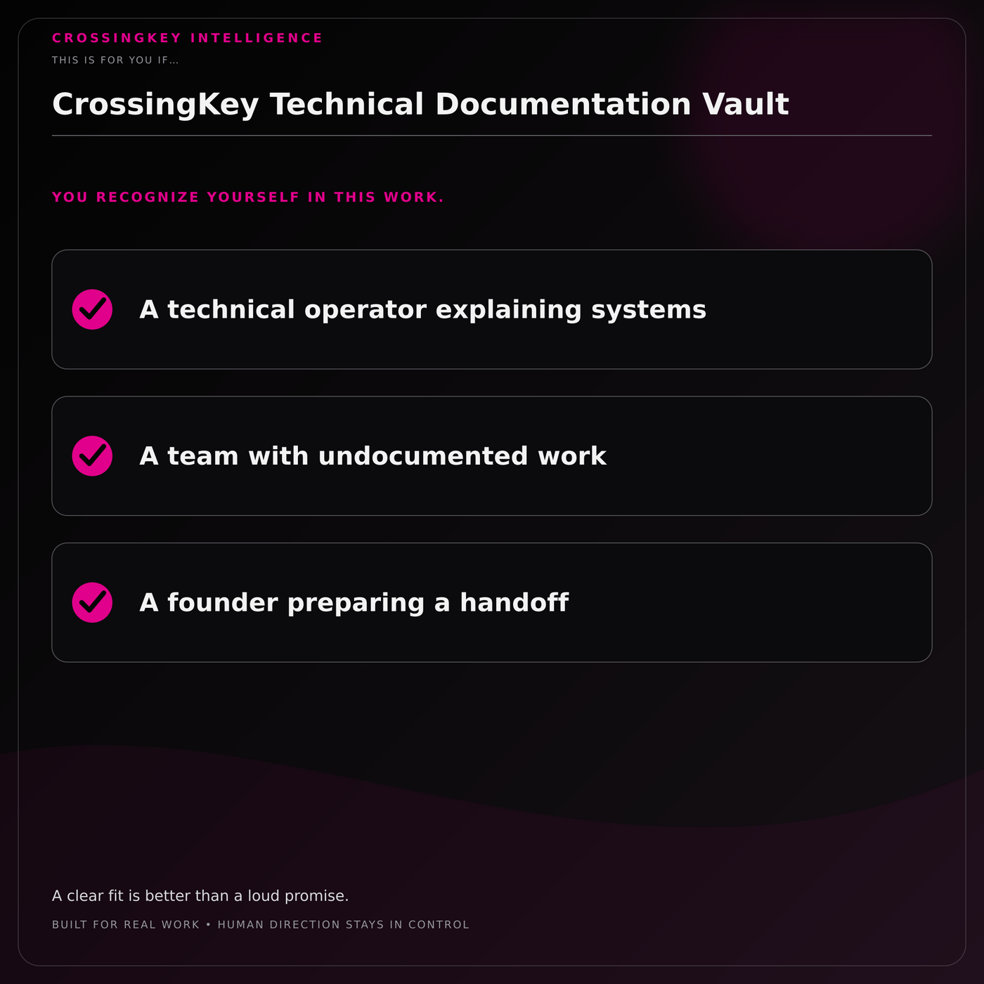 CrossingKey Technical Documentation Vault — This Is for You If